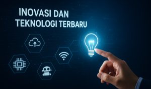 inovasi-dan-teknologi-terbaru