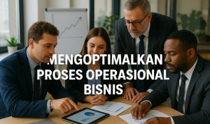 mengoptimalkan-proses-operasional-bisnis